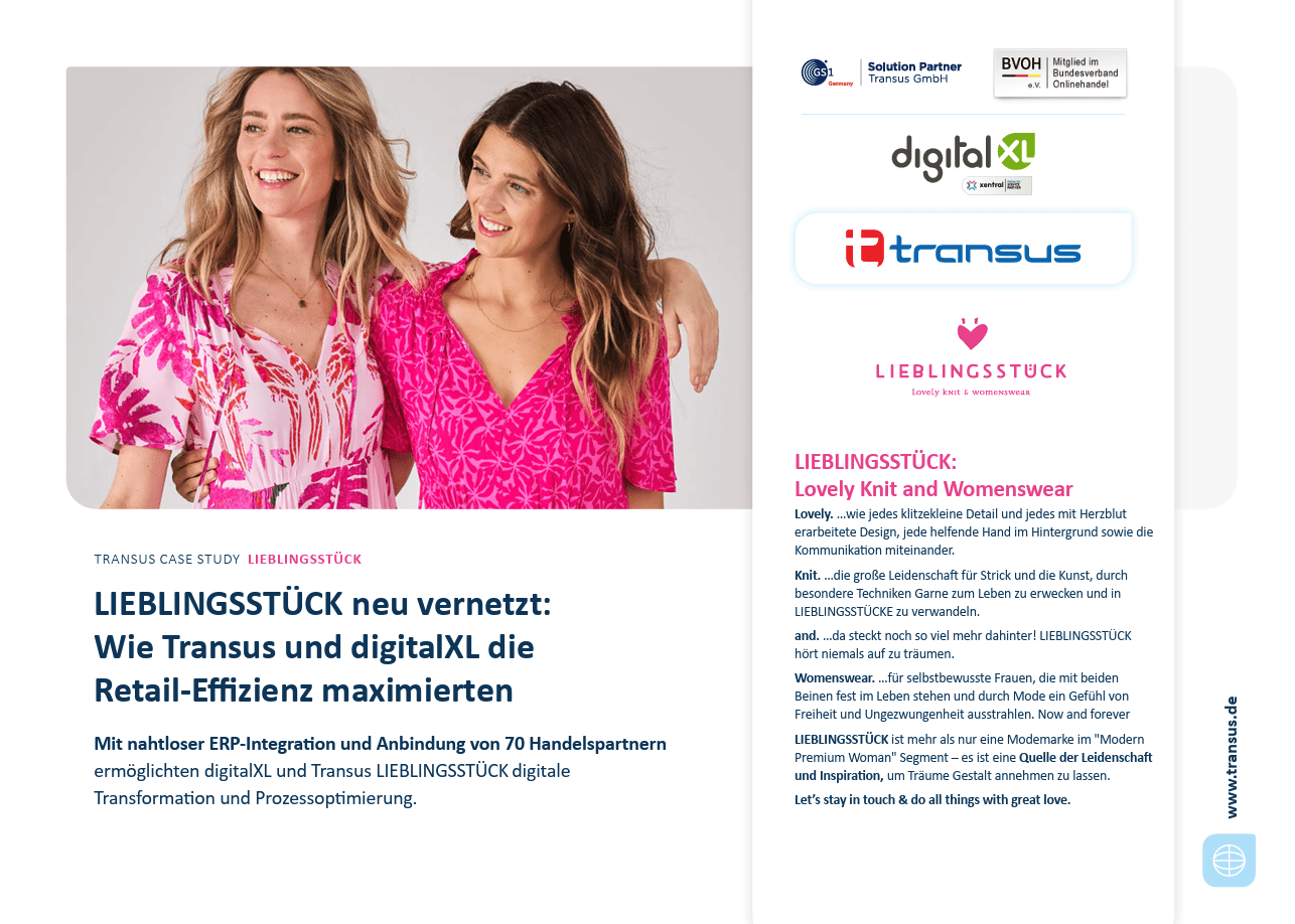 Gemeinsam mit unserem Partner Transus zeigt diese Case Study die erfolgreiche Projektzusammenarbeit mit dem Kunden LIEBLINGSSTÜCK.