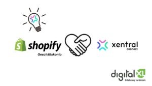 Xentral Wissensbrocken mit digitalXL - Thema heute: Shopify Geschäftskonto-Anbindung via Xentral Connect: So sicherst Du Dir den sauberen Datenfluss
