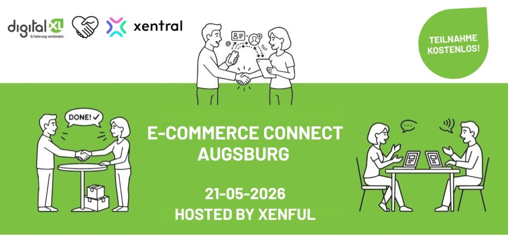 Die E-Commerce Connect Augsburg 2026 ist das erste Forum für Logistik, Shop und Lösungen in der Region Bayerisch-Schwaben und findet am 21.05.2026 bei Xenful in Augsburg-Göggingen statt.